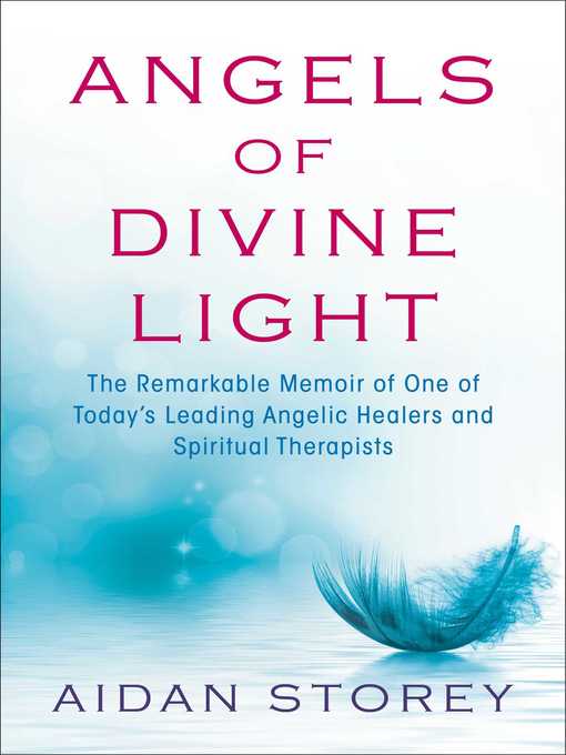 Title details for Angels of Divine Light by Aidan Storey - Available